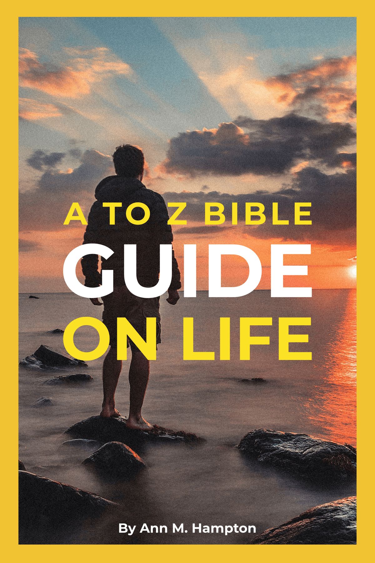 A to Z Bible Guide on Life original book cover